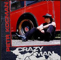 Petr Kocman - Crazy Man